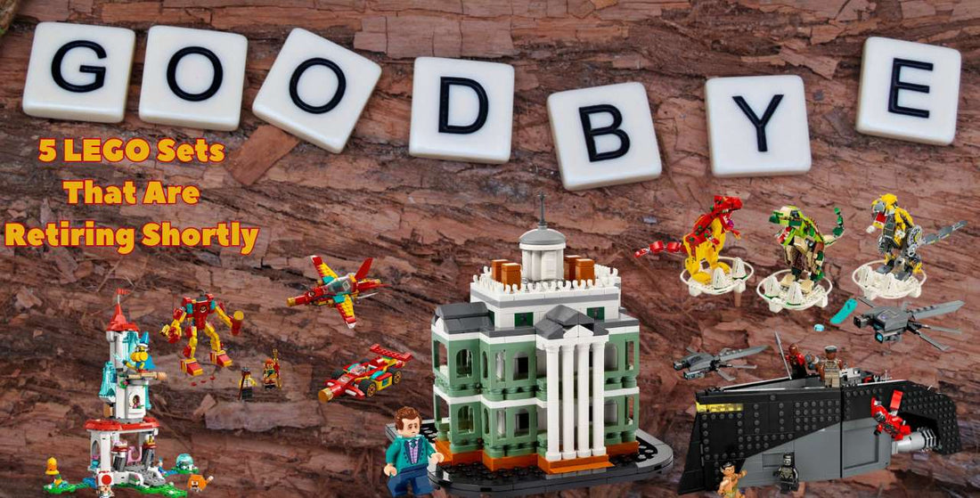 LEGO Sets UK Retiring Soon