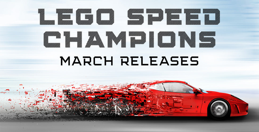 LEGO Speed Champions March 2023