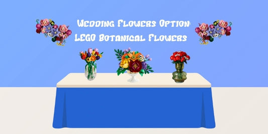 LEGO Botanicals Flower Bouquets: The Perfect Wedding Table Display for a Love That Lasts